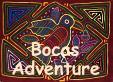 Bocas Adventure sightseeing / transfer tour to Bocas del Torro 